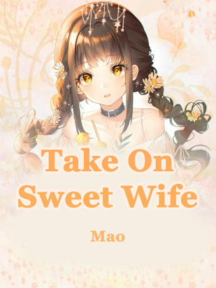 Take On Sweet Wife